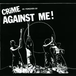 Crime as Forgiven by Against Me!