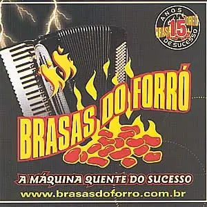 Brasas Do Forró - 15 Anos - Ao Vivo