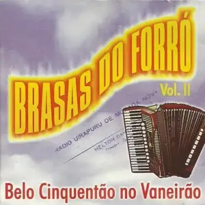 Brasas Do Forró - Belo Cinquentão no Vaneirão