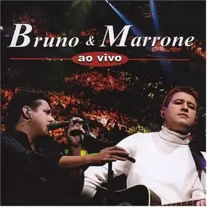 Bruno & Marrone: ao Vivo