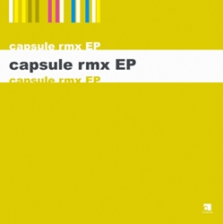capsule rmx EP