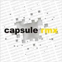 capsule rmx