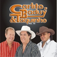 Carlito, Baduy e Taquinho