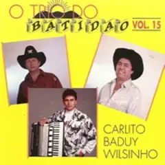 Carlito, Baduy e Wilsinho