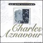 Edição Limitada: Charles Aznavour