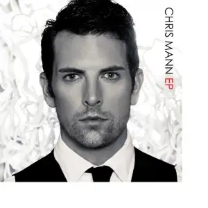 Chris Mann - EP