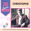 20 Supersucessos - Christophe