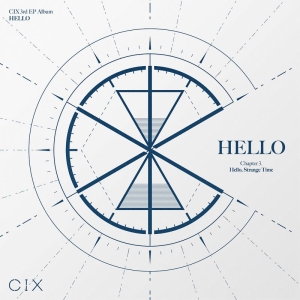 HELLO Chapter 3: Hello, Strange Time - EP