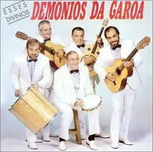 Esses Divinos Demônios da Garoa