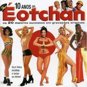 10 Anos de É o Tchan