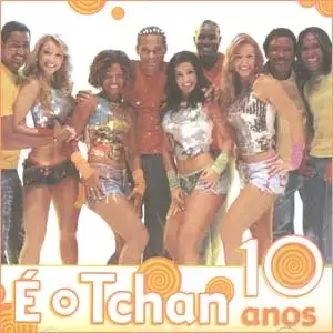 É o Tchan - 10 Anos: ao Vivo