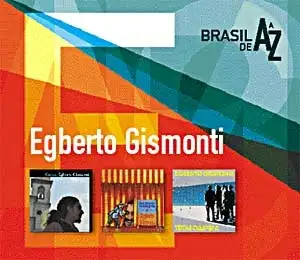 De a A Z: Egberto Gismonti