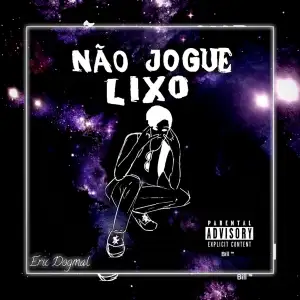 NÃO JOGUE LIXO EP