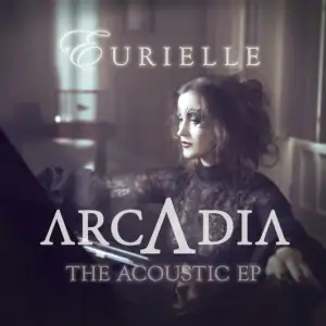 Arcadia: The Acoustic EP