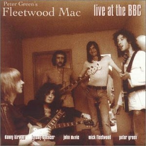 Peter Green's Fleetwood Mac: Live at the BBC