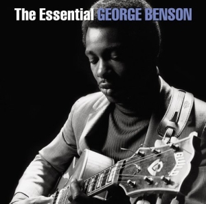 Essential George Benson (Remastered)