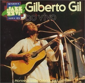 Gilberto Gil: ao Vivo