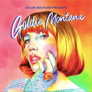 Goldie Boutilier Presents… Goldie Montana