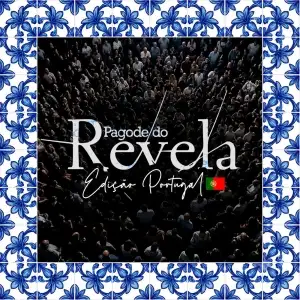 Pagode do Revela (Edição Portugal)