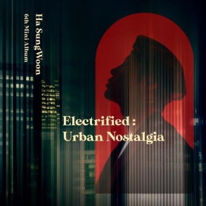 Electrified : Urban Nostalgia - EP