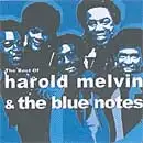 The Best of: Harold Melvin & The Blue Notes