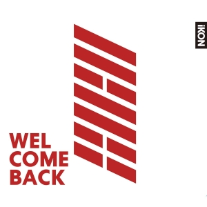 WELCOME BACK (Japanese Ver.)