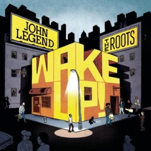 John Legend and The Roots - Wake Up!