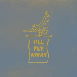I'll Fly Away
