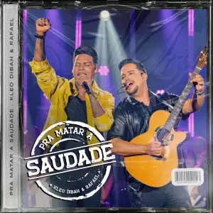 Pra Matar a Saudade (Ao Vivo)