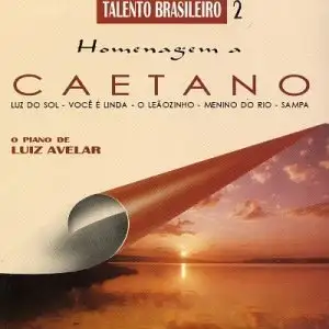 Talento Brasileiro 2: Homenagem a Caetano