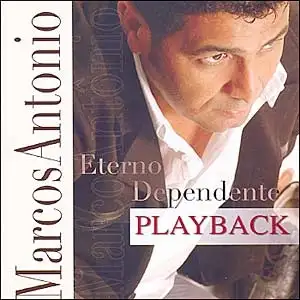 Eterno Dependente - Playback