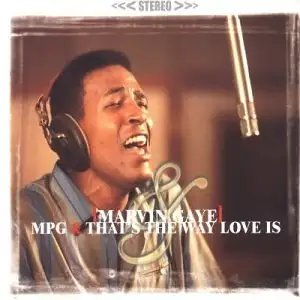 M.P.G./That's the Way Love Is