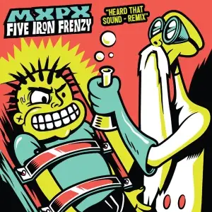 Heard That Sound (feat. Five Iron Frenzy)
