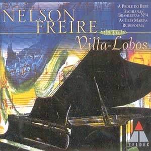 Nelson Freire Interpreta Villa - Lobos
