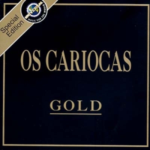 Série Gold: Os Cariocas