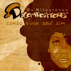 samba funk soul sim!