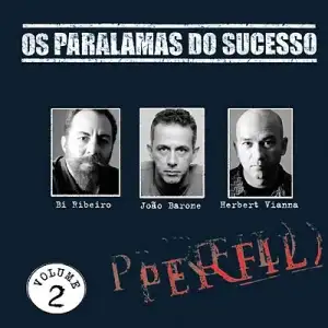 Perfil: Os Paralamas do Sucesso - Vol. II