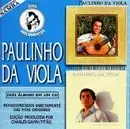 Paulinho da Viola/A toda hora rola uma estória