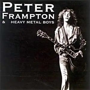 Peter Frampton & Heavy Metal Boyes