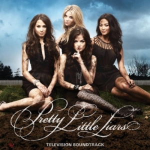 Pretty Little Liars Television Soundtrack