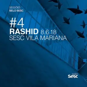 Sessões Selo Sesc # 4: Rashid (Ao Vivo)