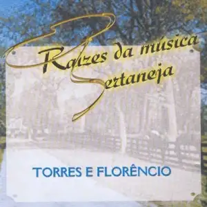 Raízes da Música Sertaneja