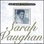 Edição Limitada: Sarah Vaughan