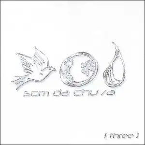 Sound of Rain = Som da Chuva - Vol. 3