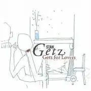 Getz for Lovers