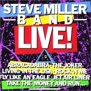 Steve Miller Band Live!