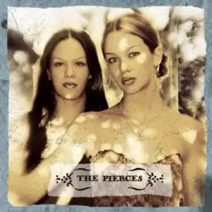 The Pierces