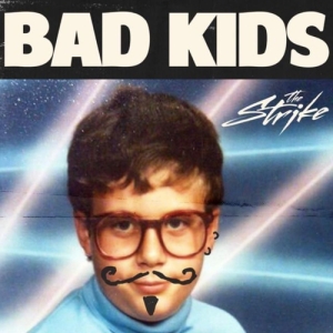 Bad Kids - EP