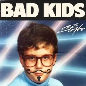 Bad Kids - EP