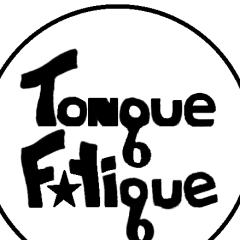 Tongue Fatigue